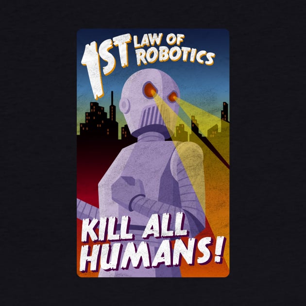 First Law of Robotics Asimov by Mara Escalante